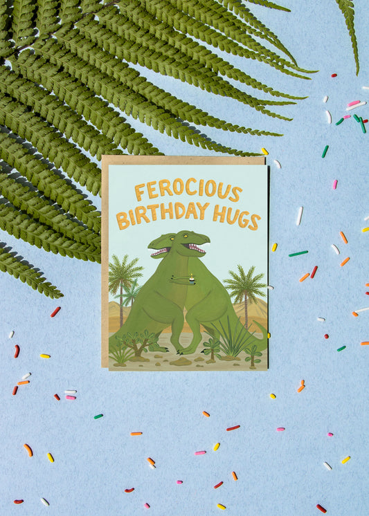 T-REX DINOSAUR HUGS - BIRTHDAY GREETING CARD