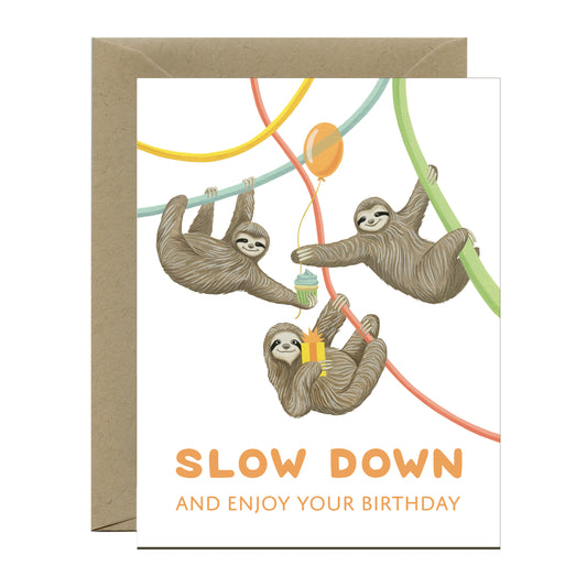 SLOW SLOTH - BIRTHDAY GREETING CARD