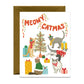 MEOWY CATMAS - HOLIDAY GREETING CARD