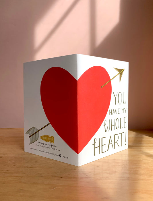 WHOLE HEART AND CUPID'S ARROW - VALENTINE'S DAY GREETING CARD